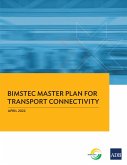 BIMSTEC Master Plan for Transport Connectivity (eBook, ePUB)