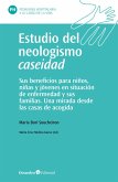 Estudio del neologismo caseidad (eBook, ePUB)