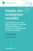 Estudio del neologismo caseidad (eBook, ePUB)