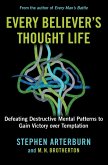 Every Believer's Thought Life (eBook, ePUB)