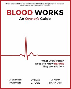Blood Works: An Owner's Guide (eBook, ePUB) - Farmer, Shannon L.; Gross, Irwin; Shander, Aryeh