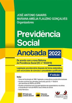Previdência Social Anotada 4 Ed. (2022) (eBook, ePUB) - Savaris, José Antonio; Gonçalves, Mariana Amélia Flauzino