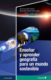 Enseñar y aprender geografía para un mundo sostenible (eBook, ePUB)