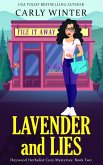 Lavender and Lies (Heywood Herbalist Cozy Mysteries, #2) (eBook, ePUB)