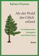 Als der Wald das Glück erfand (eBook,... - Bild 1