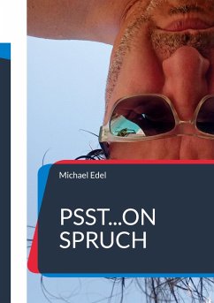 Psst...on Spruch (eBook, ePUB) - Edel, Michael