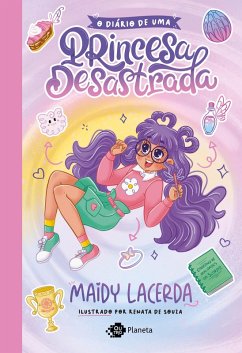 O diário de uma princesa desastrada (eBook, ePUB) - Lacerda, Maidy