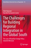 The Challenges for Building Regional Integration in the Global South (eBook, PDF)
