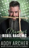 Rebel Rage MC Drummer (eBook, ePUB)