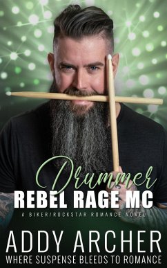 Rebel Rage MC Drummer (eBook, ePUB) - Archer, Addy