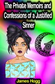 The Private Memoirs and Confessions of a Justified Sinner (eBook, ePUB)