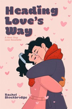Cover Heading Love's Way: A Next Stop Love Novelette (eBook, ePUB)