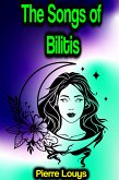 The Songs of Bilitis (eBook, ePUB)