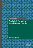 The Polish Portrait of Bonnie Prince Charlie (eBook, PDF)