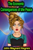 The Economic Consequences of the Peace (eBook, ePUB)