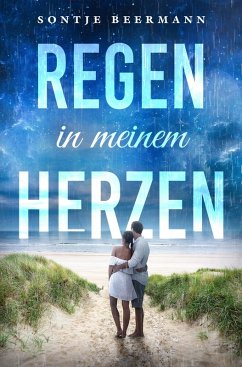 Regen in meinem Herzen (eBook, ePUB) - Beermann, Sontje