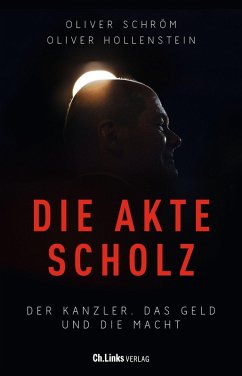 Die Akte Scholz (eBook, ePUB) - Schröm, Oliver; Hollenstein, Oliver