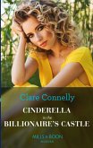 Cinderella In The Billionaire's Castle (Passionately Ever After..., Book 5) (Mills & Boon Modern) (eBook, ePUB)