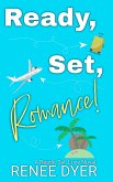 Ready, Set, Romance! (A Ready, Set, Love Novel, #1) (eBook, ePUB)