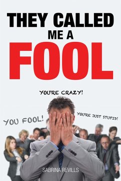 They Called Me a Fool (eBook, ePUB)