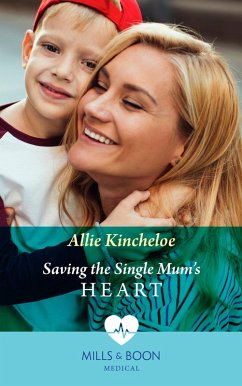 Cover Saving The Single Mum's Heart (Mills & Boon Medical) (eBook, ePUB)