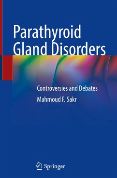 Parathyroid Gland Disorders - Sakr, Mahmoud F.