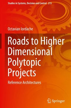 Roads to Higher Dimensional Polytopic Projects - Iordache, Octavian