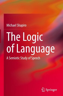 The Logic of Language - Shapiro, Michael