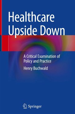 Healthcare Upside Down - Buchwald, Henry