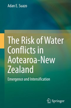 The Risk of Water Conflicts in Aotearoa-New Zealand - Suazo, Adan E.