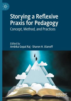 Storying a Reflexive Praxis for Pedagogy