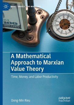 A Mathematical Approach to Marxian Value Theory - Rieu, Dong-Min