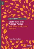 Neoliberal Sexual Violence Politics