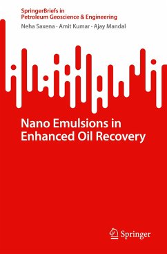 Nano Emulsions in Enhanced Oil Recovery - Saxena, Neha;Kumar, Amit;Mandal, Ajay