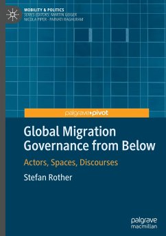 Global Migration Governance from Below - Rother, Stefan