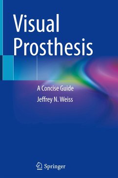 Visual Prosthesis - Weiss, Jeffrey N.