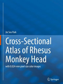 Cross-Sectional Atlas of Rhesus Monkey Head - Park, Jin Seo