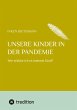 Unsere Kinder in der Pandemie - Bild 1