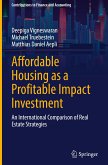 Affordable Housing as a Profitable Impact Investment