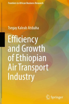 Efficiency and Growth of Ethiopian Air Transport Industry - Kaleab Atsbaha, Tsegay