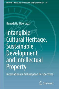 Intangible Cultural Heritage, Sustainable Development and Intellectual Property - Ubertazzi, Benedetta