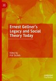 Ernest Gellner¿s Legacy and Social Theory Today