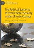 The Political Economy of Urban Water Security under Climate Change