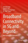 Broadband Connectivity in 5G and Beyond