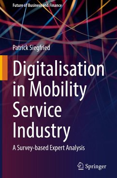 Digitalisation in Mobility Service Industry - Siegfried, Patrick