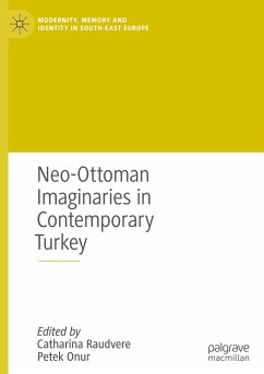 Neo-Ottoman Imaginaries in Contemporary Turkey