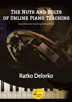 The Nuts and Bolts of Online Piano Teaching - Delorko, Ratko