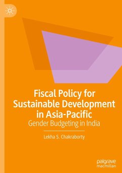 Fiscal Policy for Sustainable Development in Asia-Pacific - Chakraborty, Lekha S.