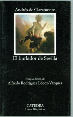 El burlador de Sevilla o El convidado de piedra - Tirso de Molina