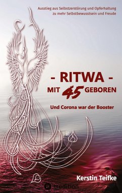 ¿ RITWA ¿ mit 45 geboren - Teifke, Kerstin